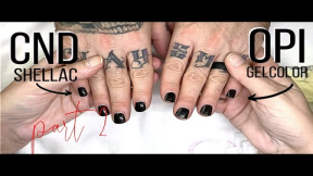 CND Shellac vs. OPI GelColor | Wear & Removal | PART 2
