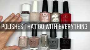 Nail Polish colors that go with EVERYTHING (You can't go wrong with these!)