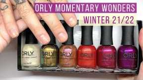 ORLY Momentary Wonders Collection Winter 2021/2022 [SWATCH & REVIEW]