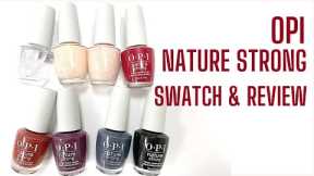 OPI Nature Strong | Swatch and Review [My Thoughts So Far...]