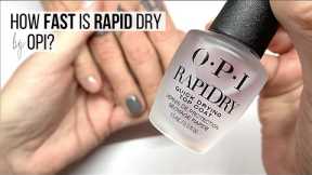 How FAST is RAPID DRY by OPI?  [DEMO, REVIEW, WEAR TEST]