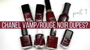 Chanel Rouge Noir & Vamp DUPES? PART 2