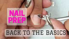 How to prep your nails - Tutorial -  BACK TO THE BASICS