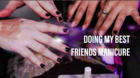 ASMR RELAXING MANICURE - DOING MY BEST FRIENDS NAILS  | @madamglamofficial
