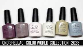 CND Shellac Color World Collection 2023