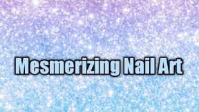 Mesmerizing Nail Art || Relaxing Nail Art by Shanz Entertainment world
