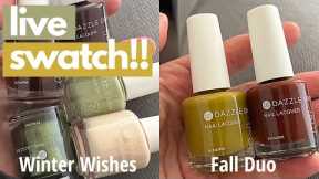 Live Swatch! Dazzle Dry’s “Winter Wishes AND “Fall Duo” collections