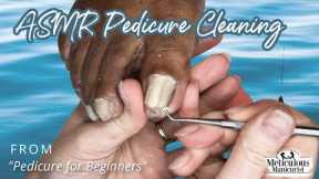 👣ASMR Pedicure Cleaning💆‍♀️Pedicure for Beginners👣