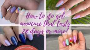 🔴 How to do gel manicure that lasts 28 days or more?