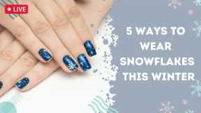 ❄️ Master the Snowflake ❄️ 5 Fun and Easy Nail Art Ideas for Winter! | Maniology LIVE!
