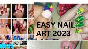 Easy Nail Art Design 2023|Easy Nail Art Ideas 2023 For Beginners|Cute Nail Art Step By Step Tutorial
