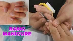 BASIC MANICURE/HOW TO MANICURE STEP BY STEP