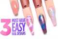 💅 3 Easy Nail Designs Every Nail