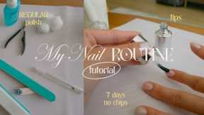 Nail Routine: Regular polish tutorial, EVERYTHING you need to know for a long lasting mani at home