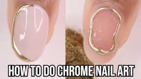 3 WAYS TO DO CHROME POWDER NAIL ART | how to use chrome powder on nails | 3D gel nail polish at home