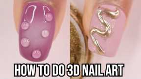 3 WAYS TO DO 3D NAIL ART, 3D gel nail polish at home, how to use chrome, beginners nail art tutorial