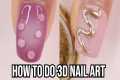 3 WAYS TO DO 3D NAIL ART, 3D gel nail 